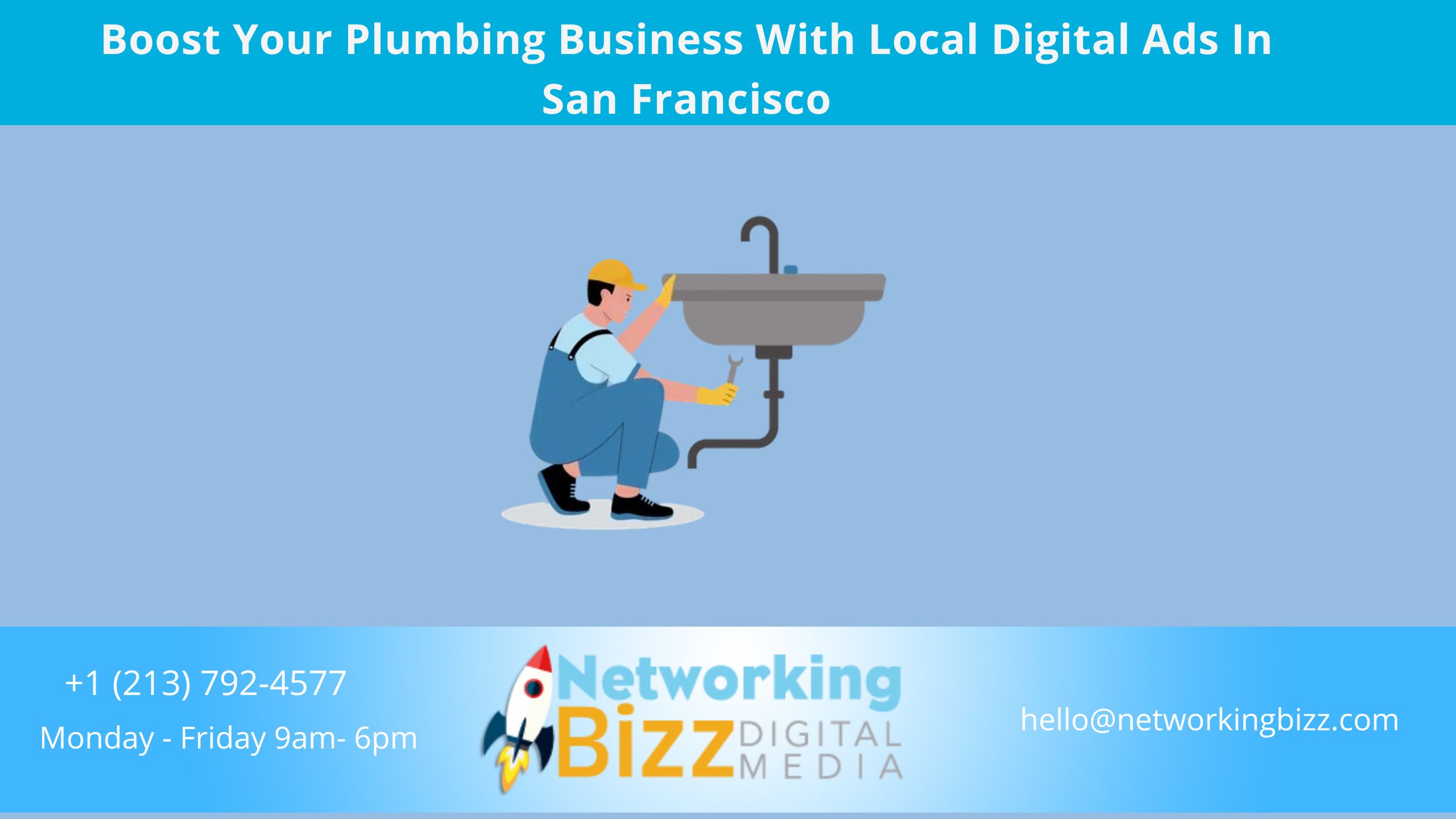 Boost Your Plumbing Business With Local Digital Ads In San Francisco 