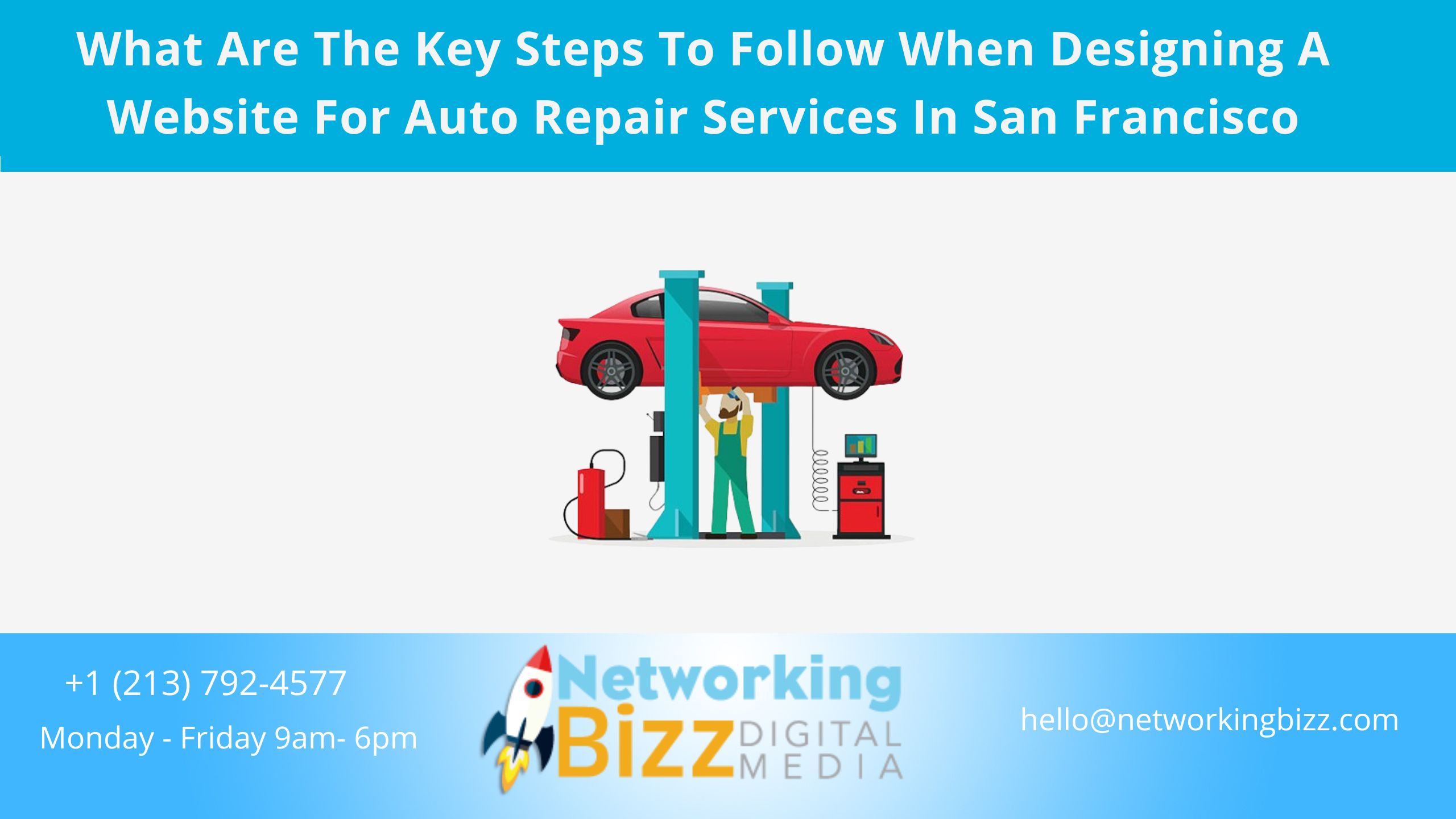 What Are The Key Steps To Follow When Designing A Website For Auto Repair Services In San Francisco