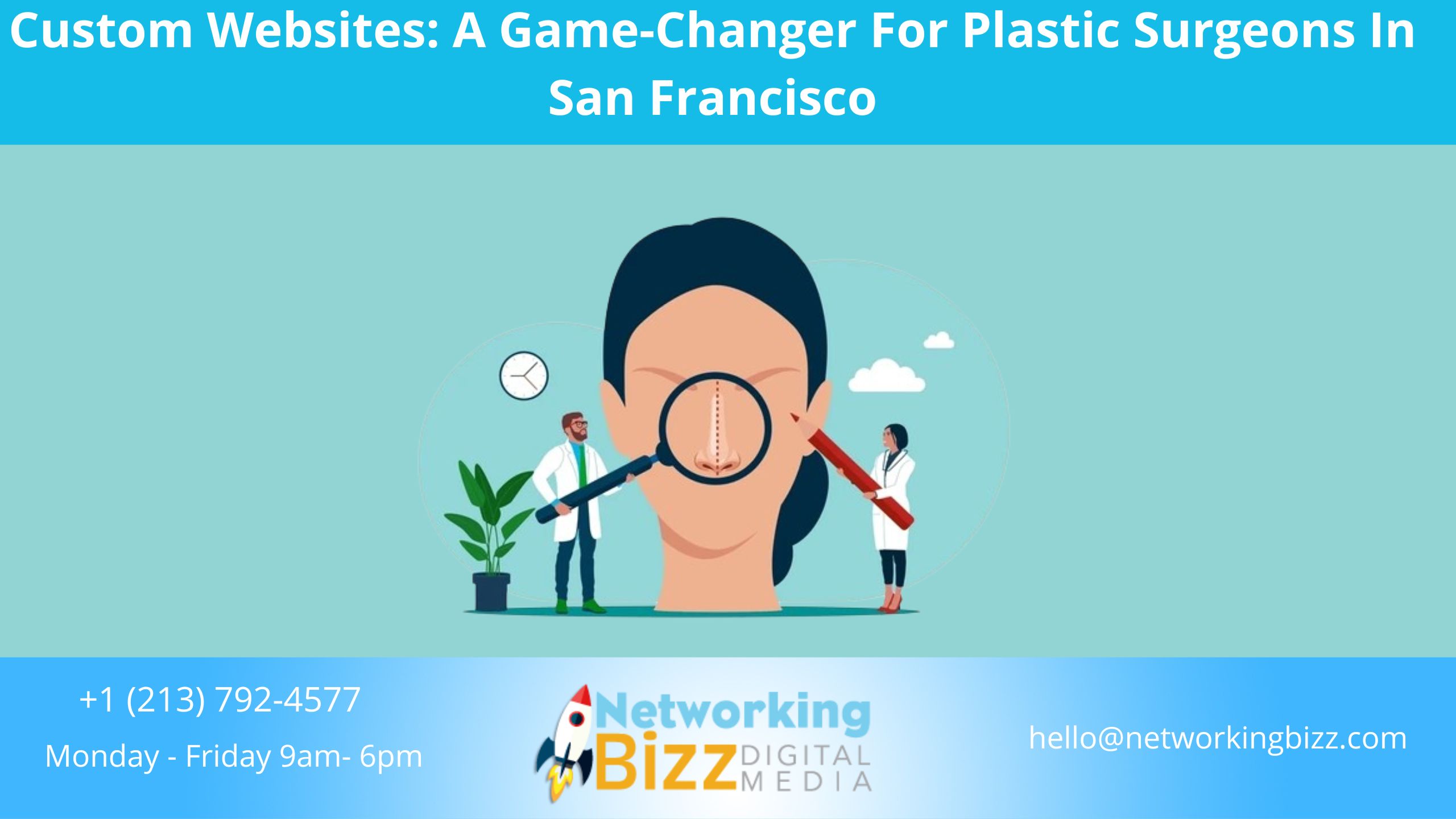 Custom Websites: A Game-Changer For Plastic Surgeons In San Francisco