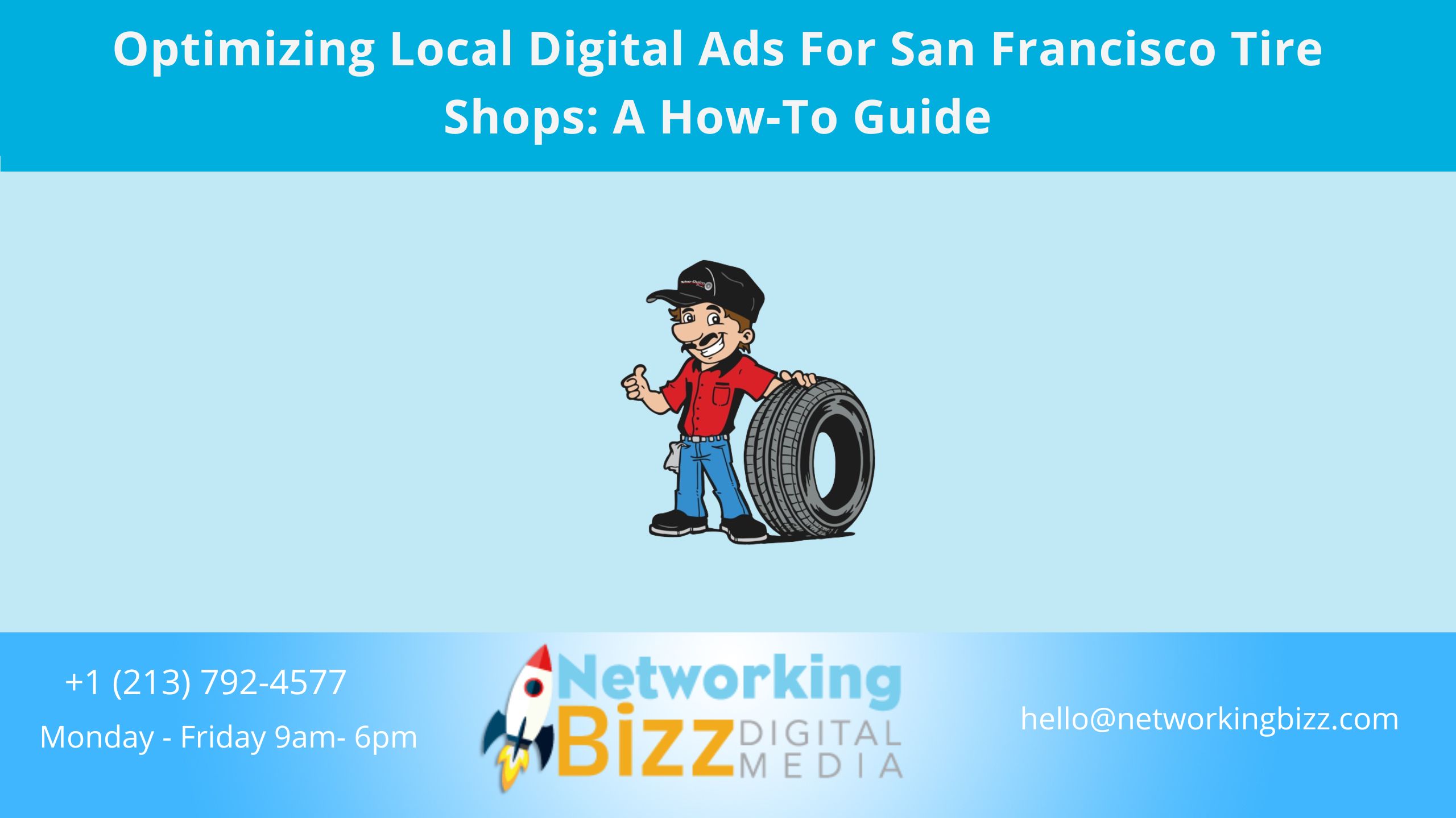 Optimizing Local Digital Ads For San Francisco Tire Shops: A How-To Guide