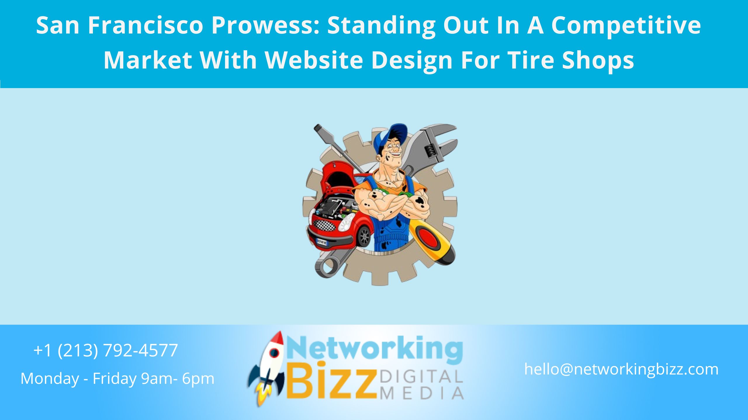 San Francisco Prowess: Standing Out In A Competitive Market With Website Design For Tire Shops