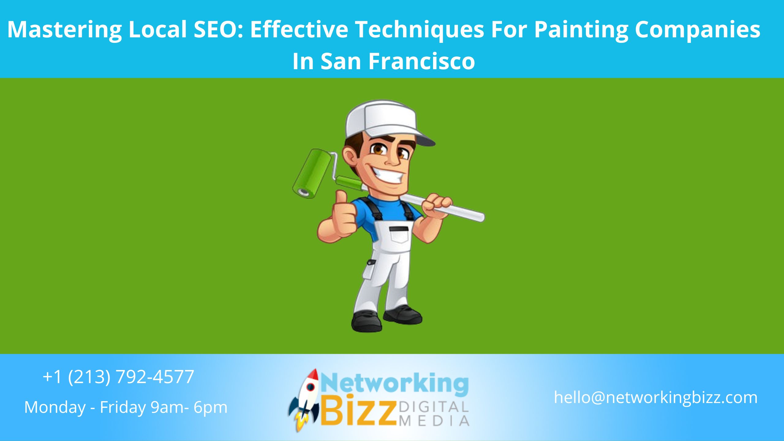 Mastering Local SEO: Effective Techniques For Painting Companies In San Francisco