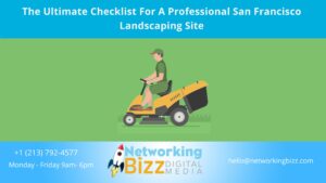 The Ultimate Checklist For A Professional San Francisco Landscaping Site