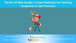 The Art Of Web Design: Custom Websites For Painting Companies In San Francisco