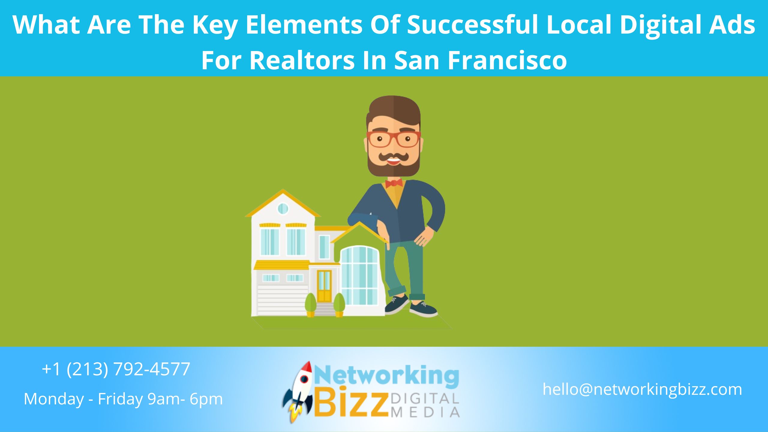 What Are The Key Elements Of Successful Local Digital Ads For Realtors In San Francisco