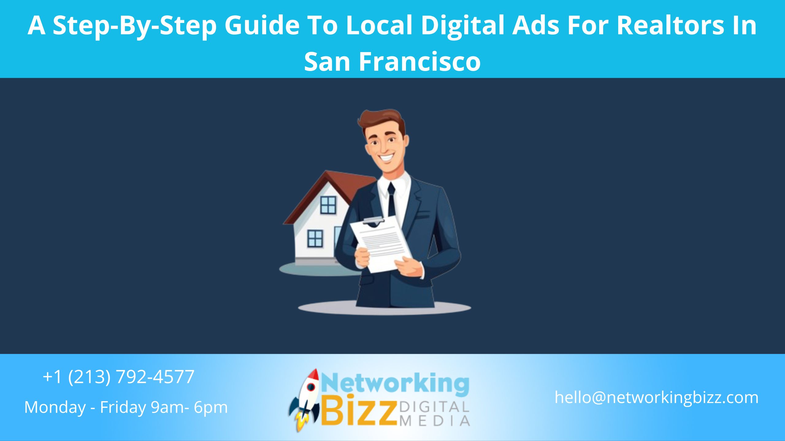 A Step-By-Step Guide To Local Digital Ads For Realtors In San Francisco