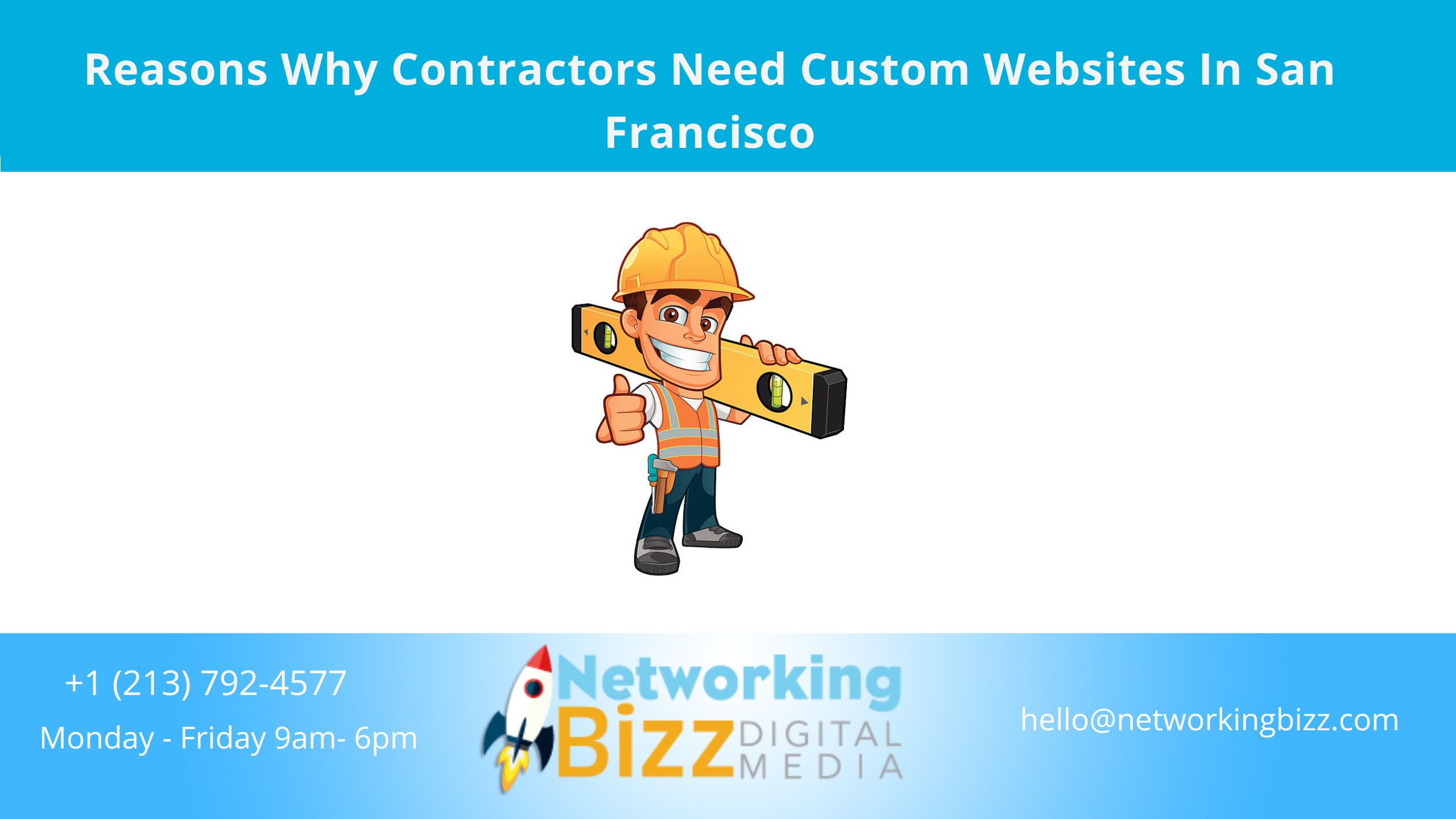 Reasons Why Contractors Need Custom Websites In San Francisco 
