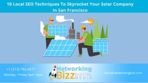 10 Local SEO Techniques To Skyrocket Your Solar Company In San Francisco 