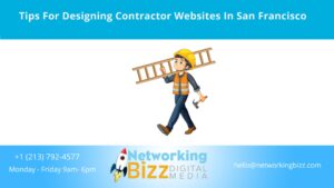 Tips For Designing Contractor Websites In San Francisco