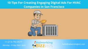 10 Tips For Creating Engaging Digital Ads For HVAC Companies In San-Francisco  