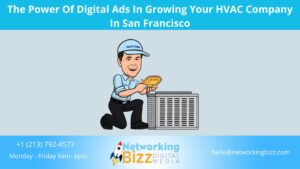 The Power Of Digital Ads In Growing Your HVAC Company In San Francisco  