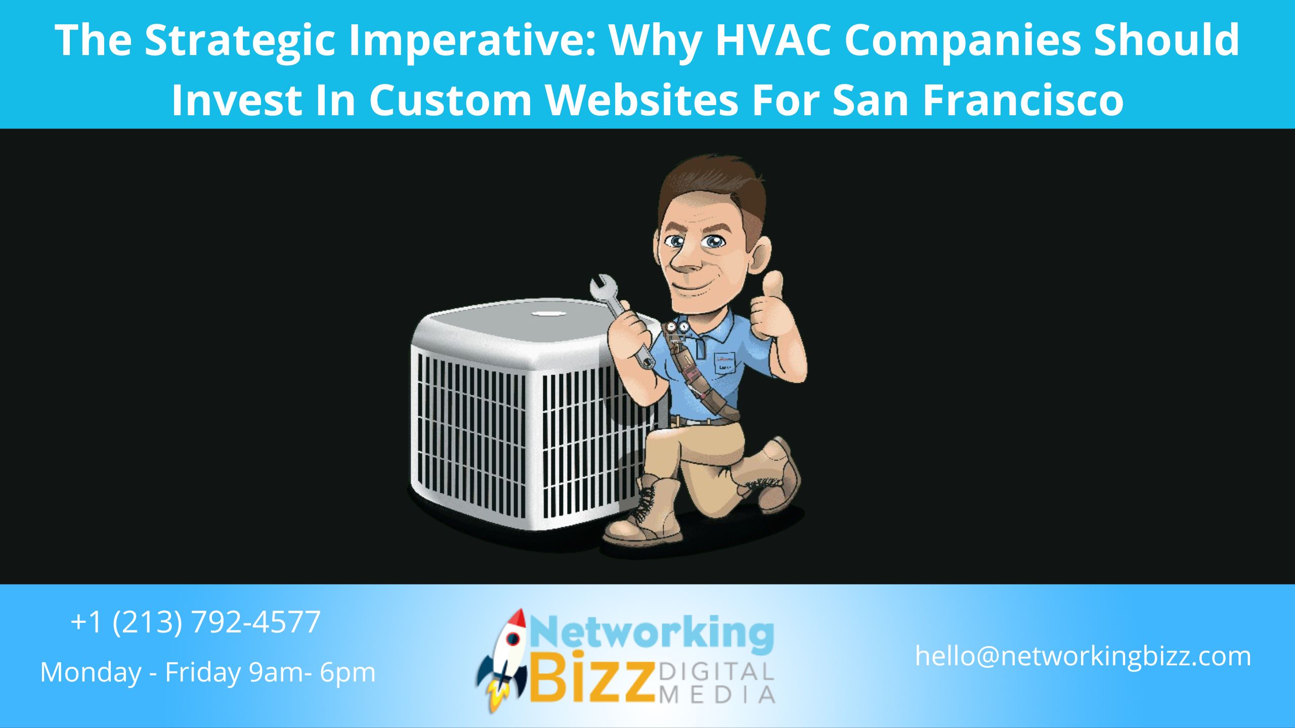 The Strategic Imperative: Why HVAC Companies Should Invest In Custom Websites For San Francisco