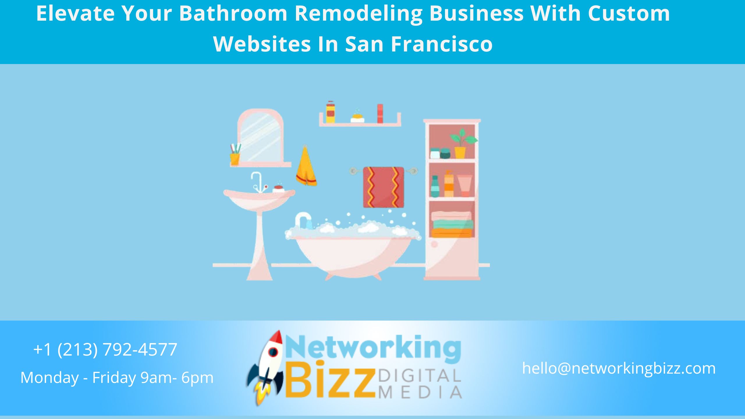 Elevate Your Bathroom Remodeling Business With Custom Websites In San Francisco  