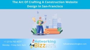 The Art Of Crafting A Construction Website Design In San-Francisco 