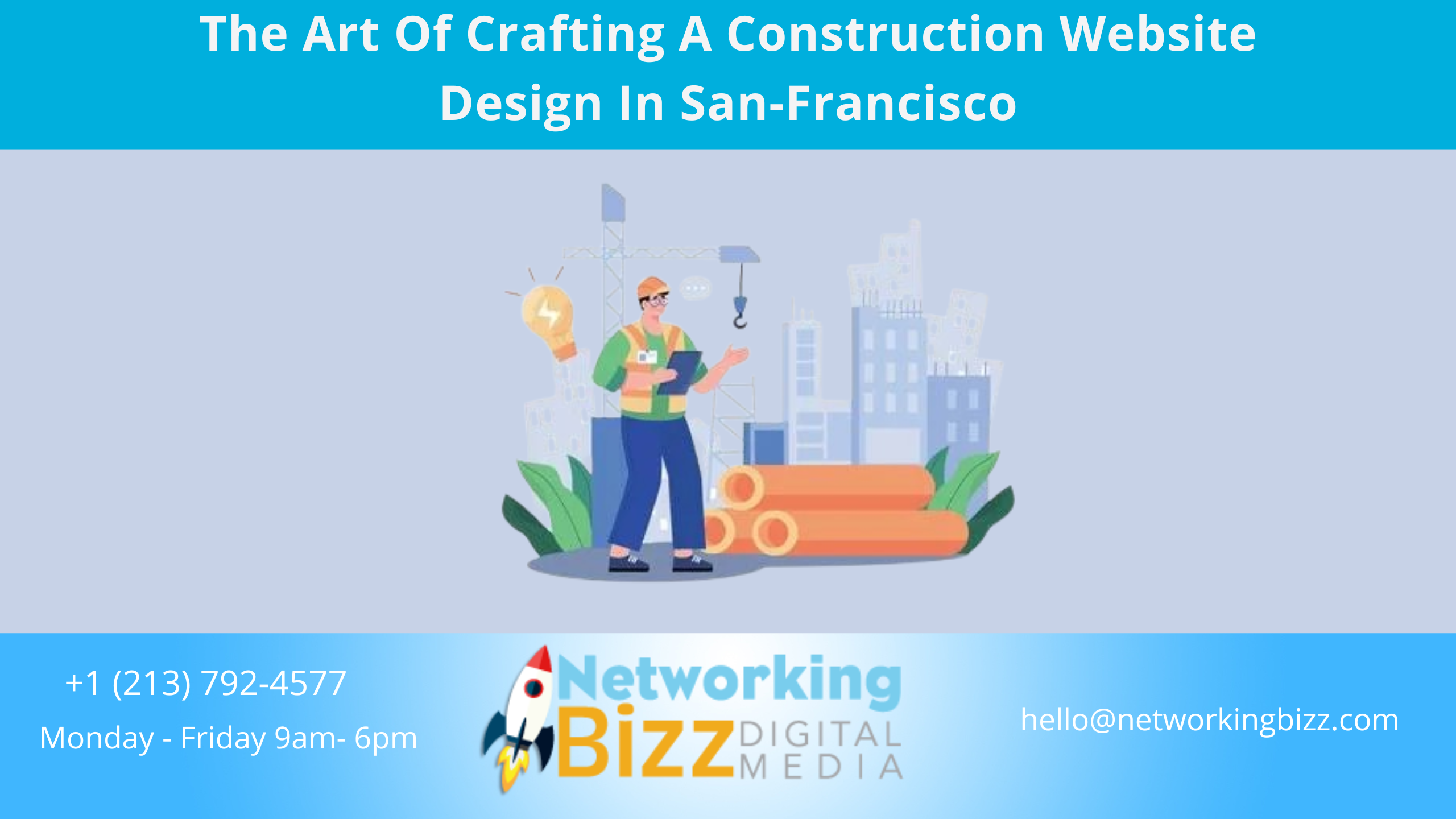 The Art Of Crafting A Construction Website Design In San-Francisco 