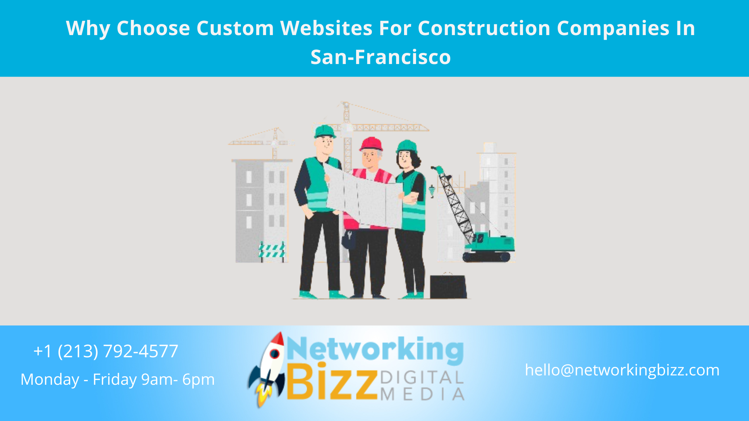Why Choose Custom Websites For Construction Companies In San-Francisco 